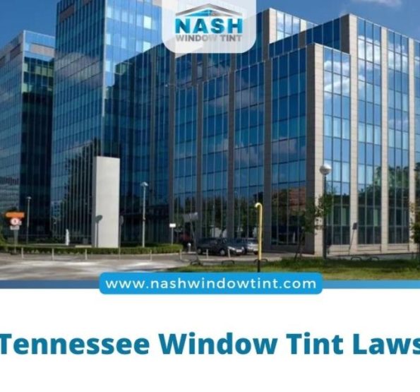 Tennessee Window Tint Laws