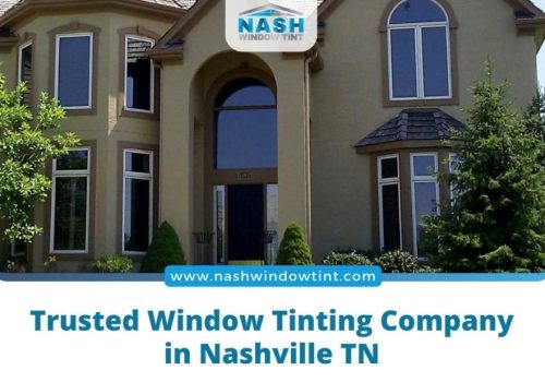 Trusted Window Tinting Company in Nashville TN